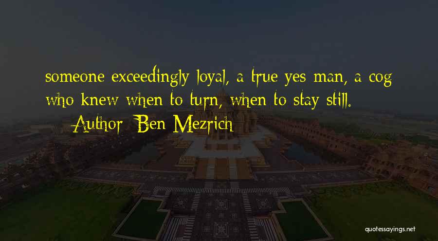 Ben Mezrich Quotes 2146630