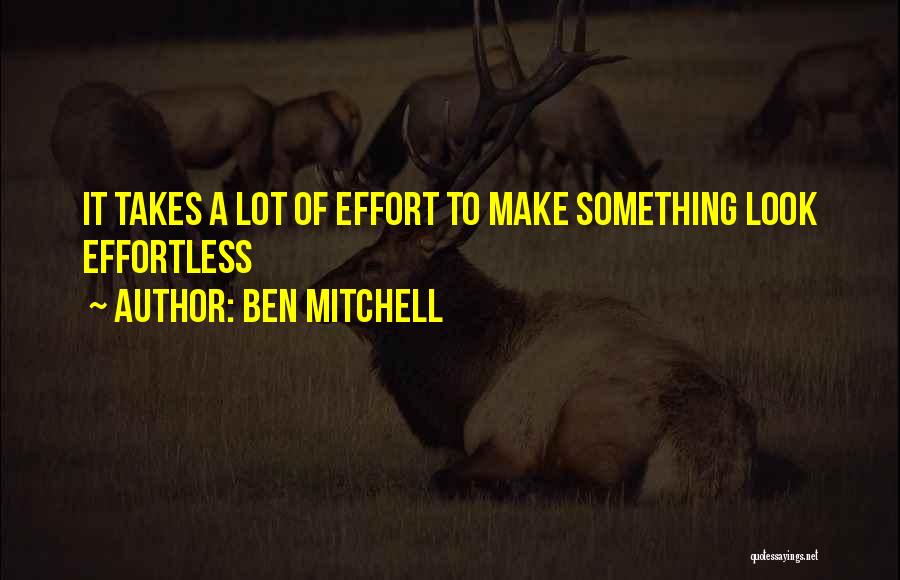 Ben Mitchell Quotes 1220057