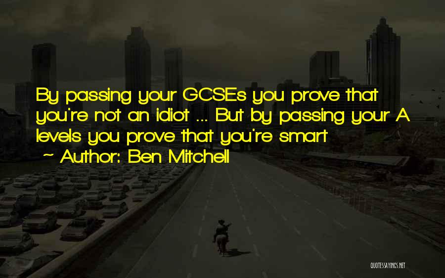 Ben Mitchell Quotes 2118091