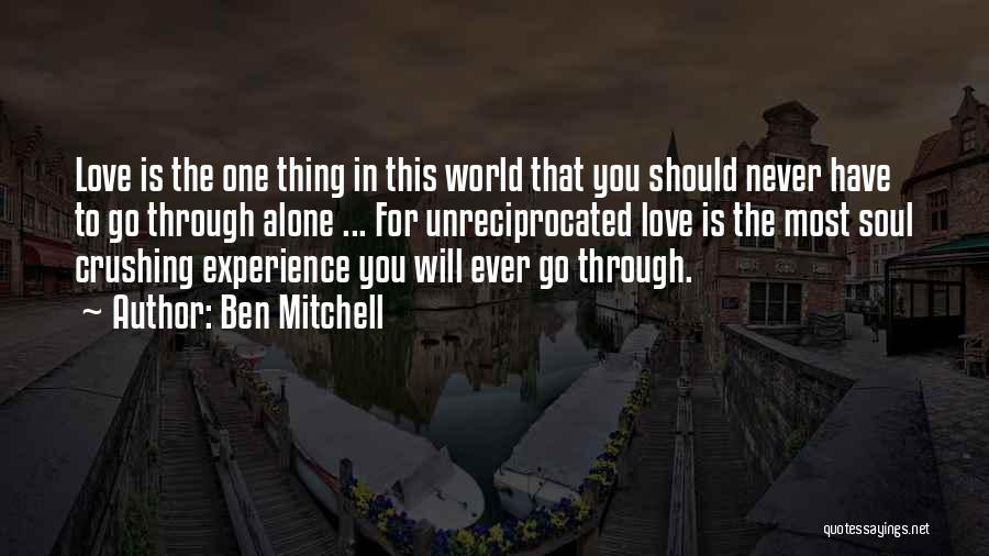 Ben Mitchell Quotes 2270238