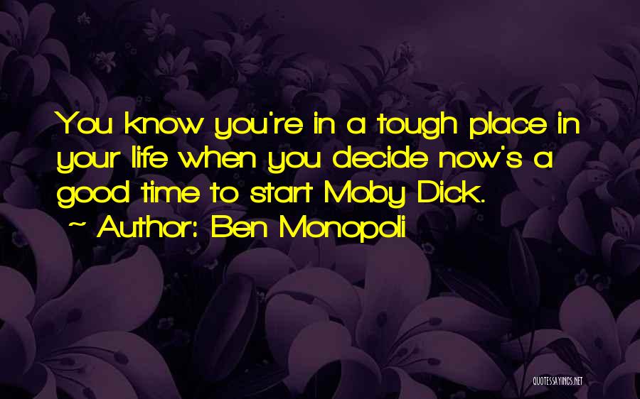 Ben Monopoli Quotes 1850036