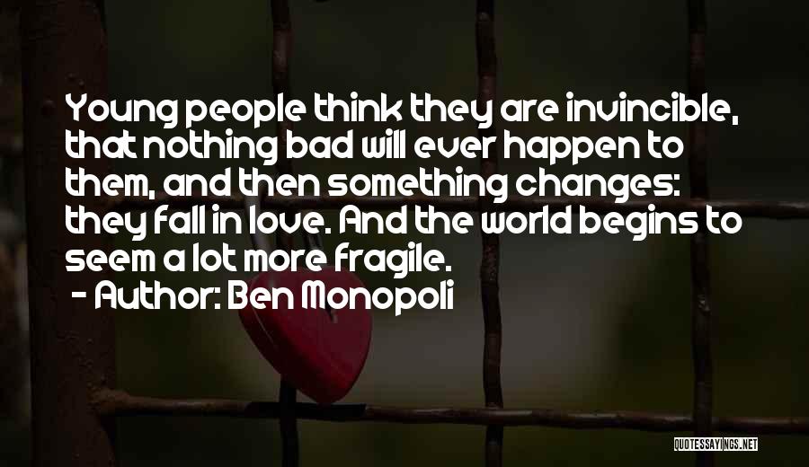 Ben Monopoli Quotes 2051847