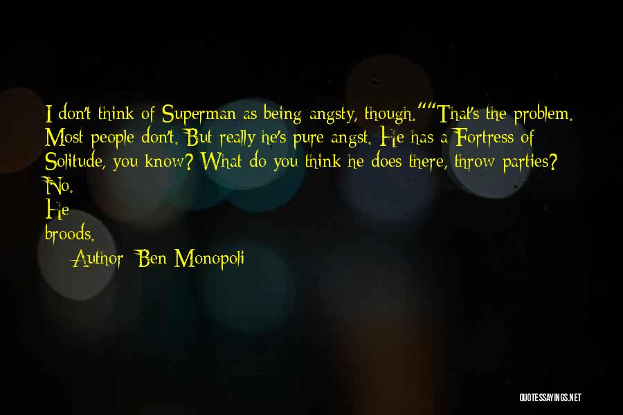 Ben Monopoli Quotes 348810