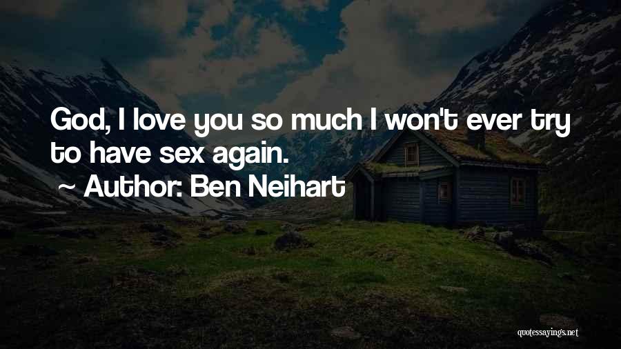 Ben Neihart Quotes 1251068