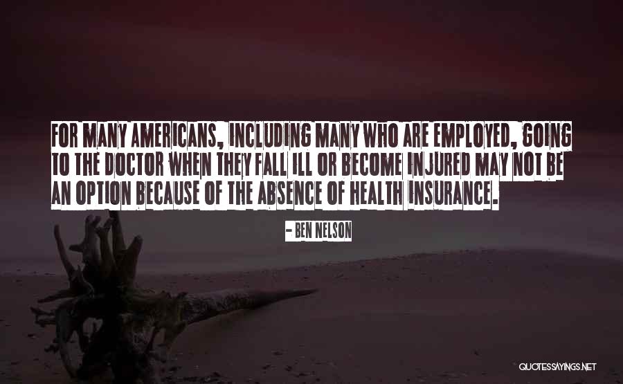 Ben Nelson Quotes 1229017 Ben Nelson Quotes 1229017
