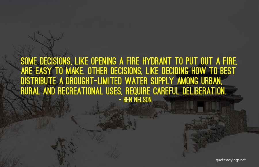 Ben Nelson Quotes 366022