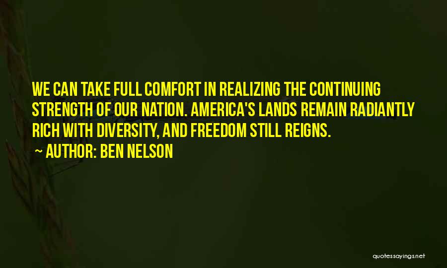 Ben Nelson Quotes 573174