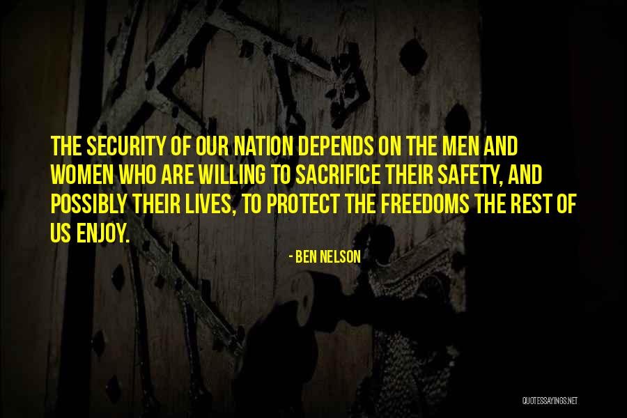 Ben Nelson Quotes 709130 Ben Nelson Quotes 709130