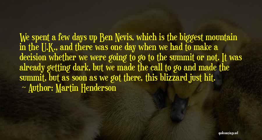 Ben Nevis Quotes By Martin Henderson