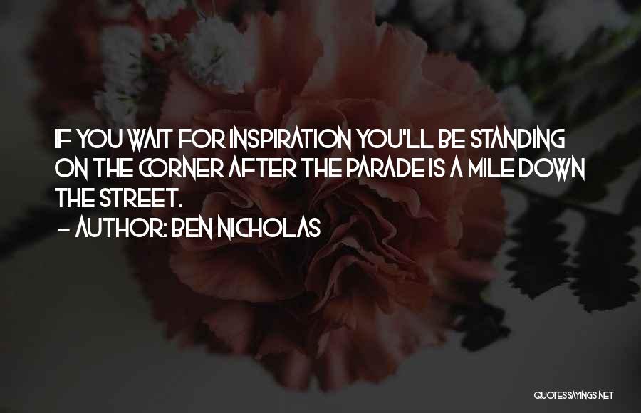 Ben Nicholas Quotes 1035381