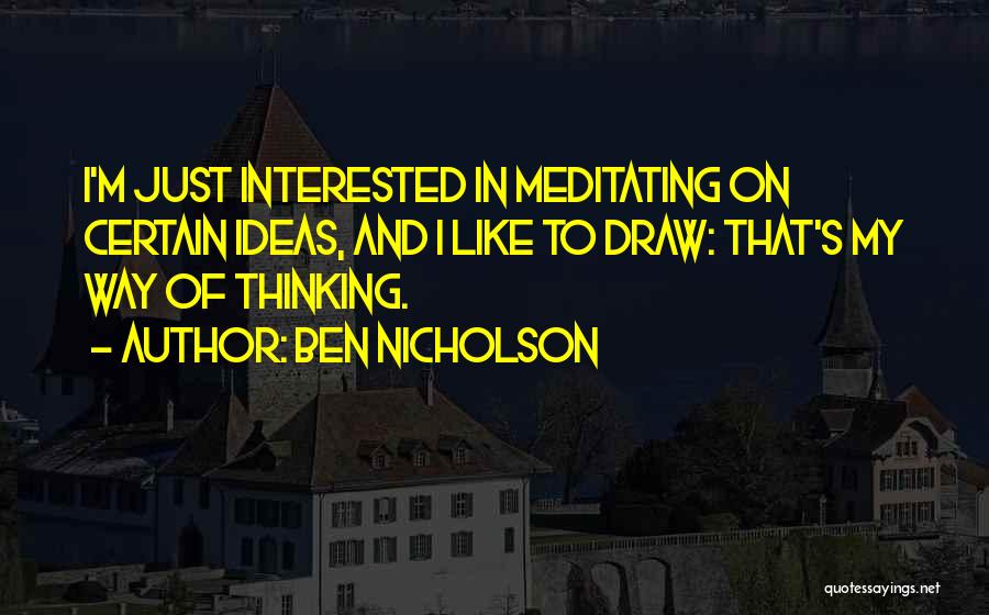 Ben Nicholson Quotes 877397