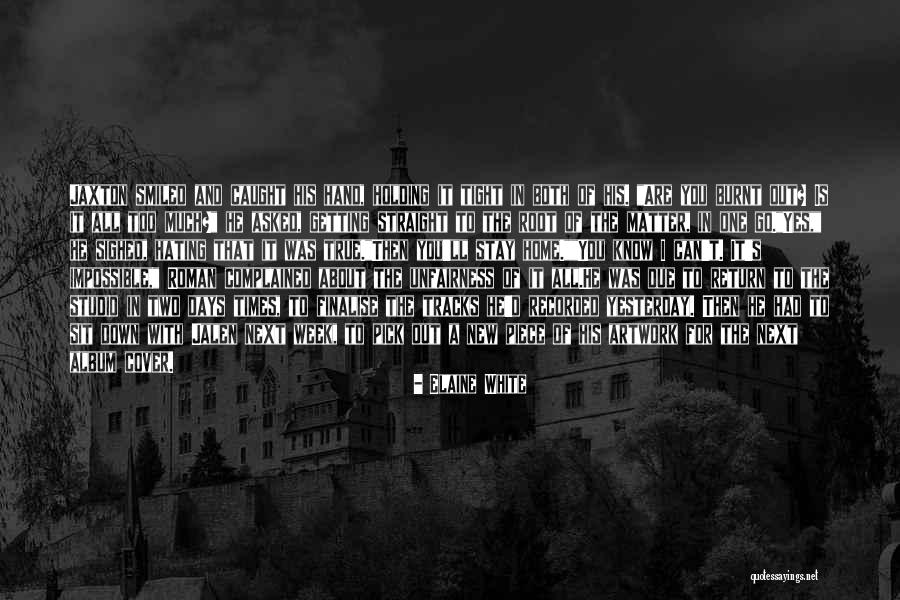 Ben Of The Week Quotes By Elaine White Ben Of The Week Quotes By Elaine White