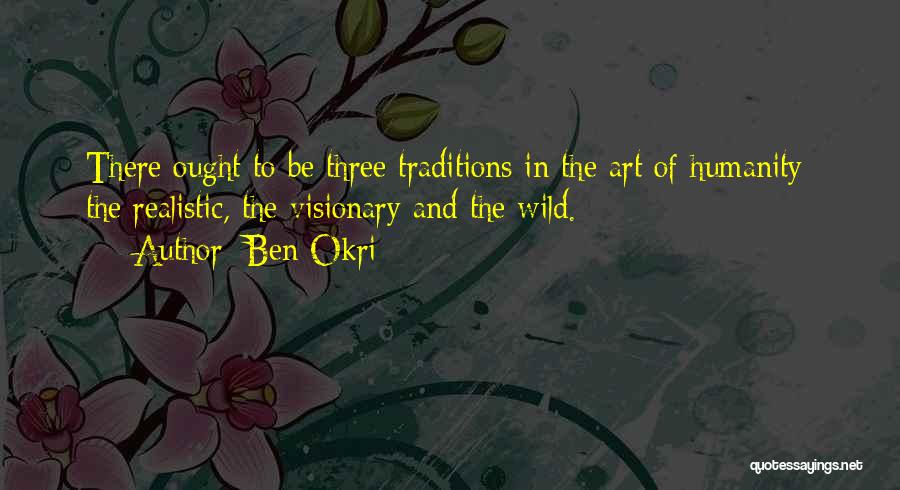 Ben Okri Quotes 1970405