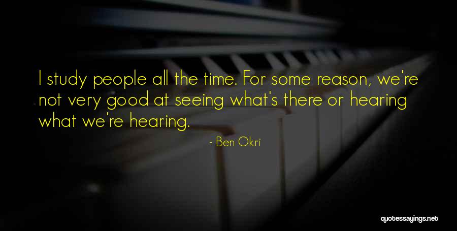 Ben Okri Quotes 2139663