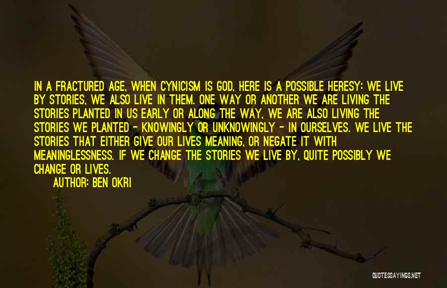 Ben Okri Quotes 336971