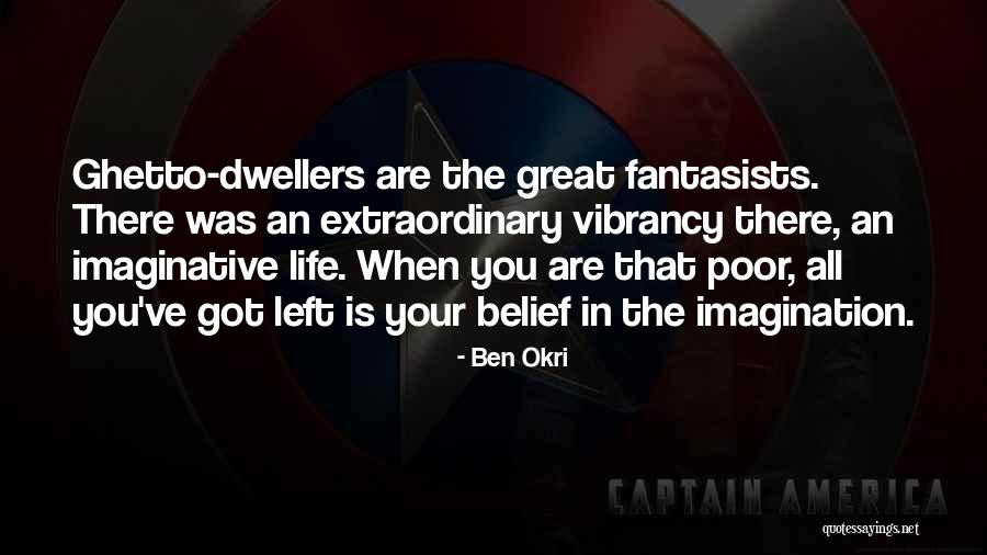 Ben Okri Quotes 543244