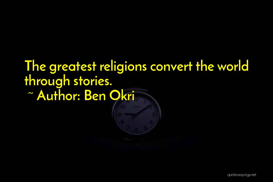 Ben Okri Quotes 695011