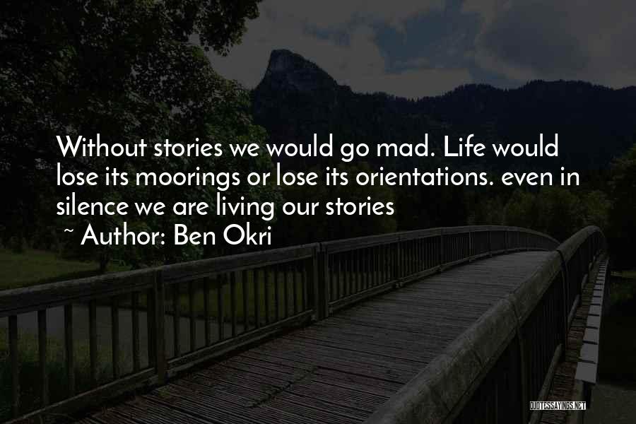 Ben Okri Quotes 818494