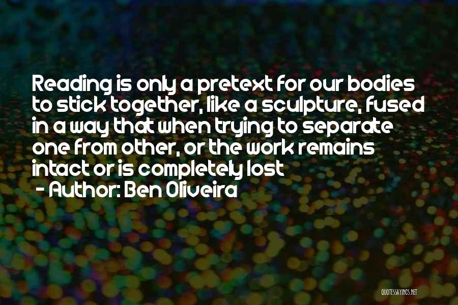 Ben Oliveira Quotes 1351781