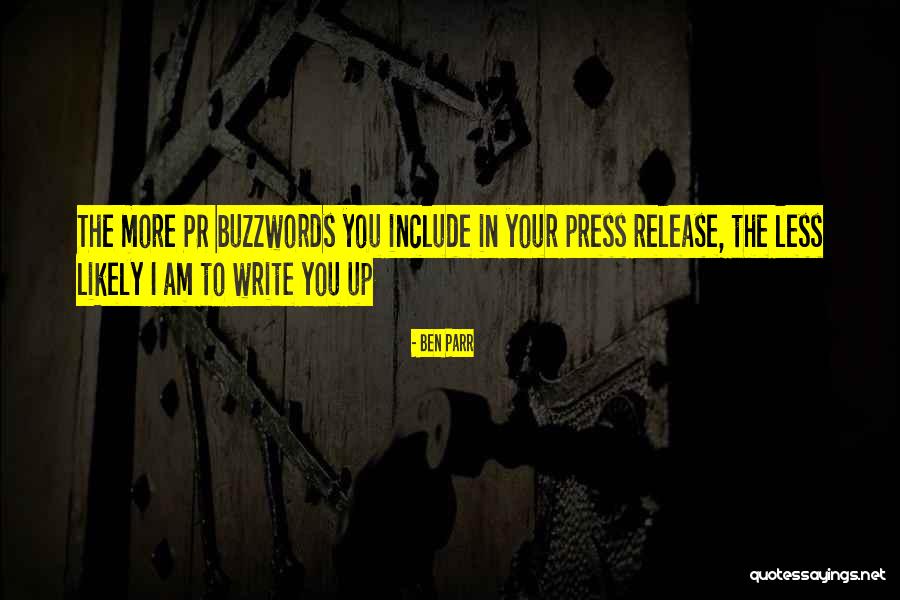 Ben Parr Quotes 724690 Ben Parr Quotes 724690