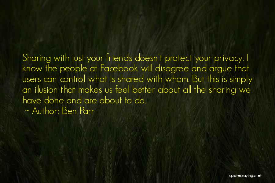 Ben Parr Quotes 931856