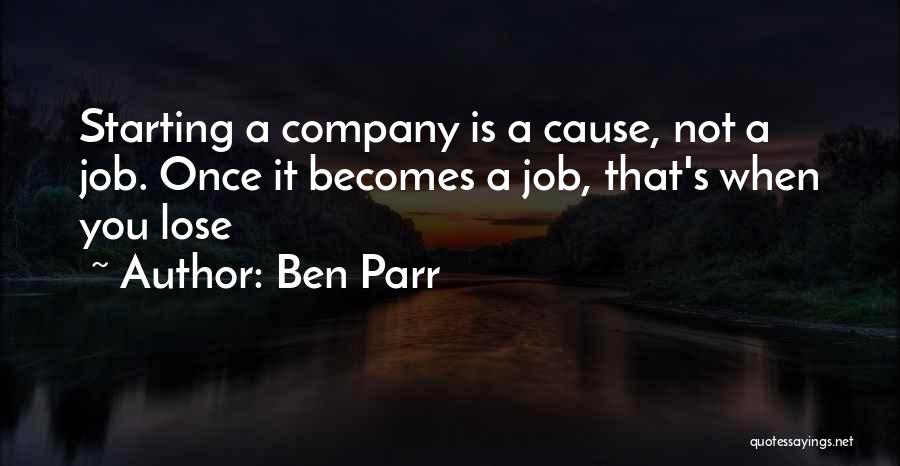 Ben Parr Quotes 949767