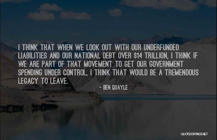 Ben Quayle Quotes 1981002