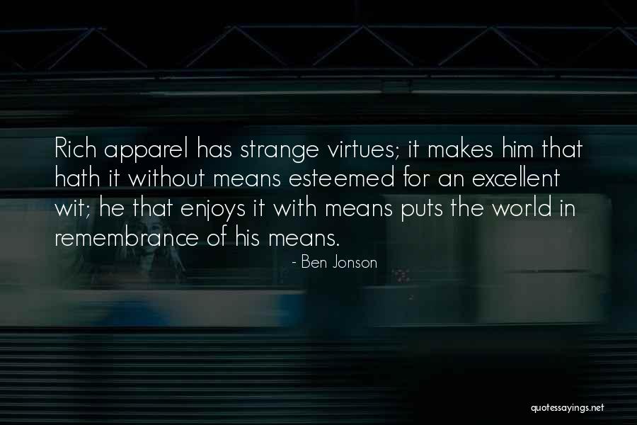 Ben Rich Quotes By Ben Jonson Ben Rich Quotes By Ben Jonson