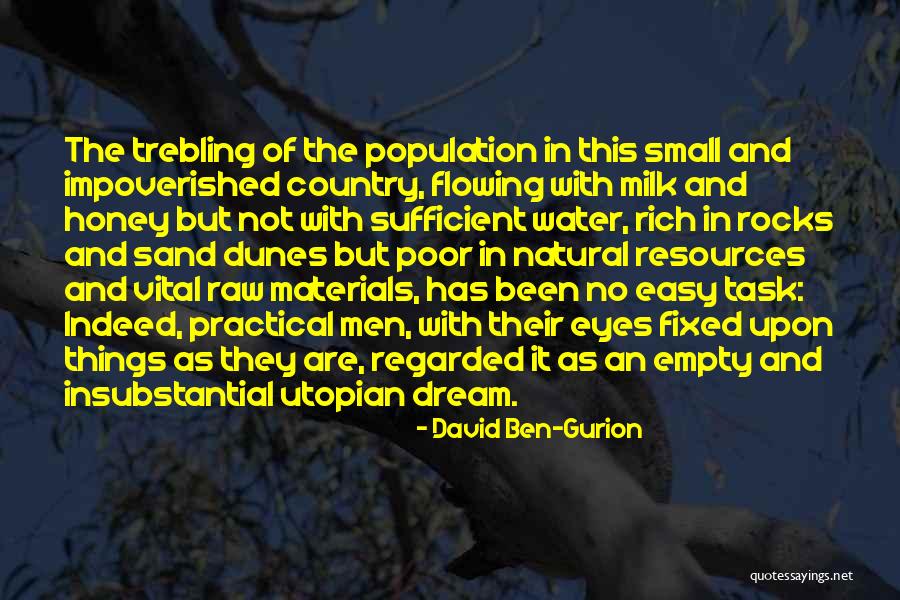 Ben Rich Quotes By David Ben-Gurion Ben Rich Quotes By David Ben-Gurion