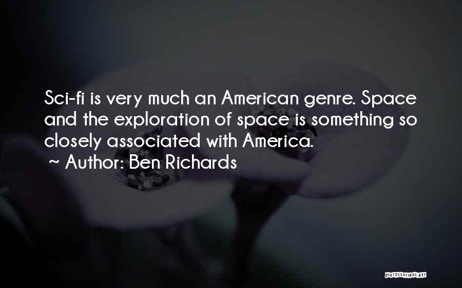 Ben Richards Quotes 1700541