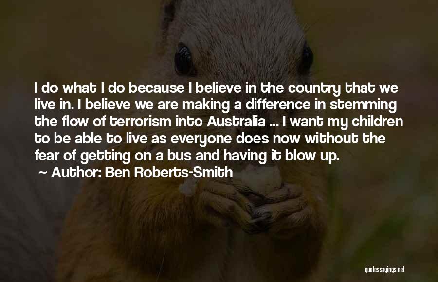 Ben Roberts-Smith Quotes 672175