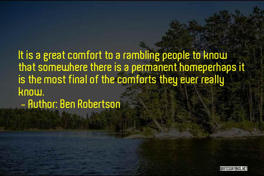Ben Robertson Quotes 751217