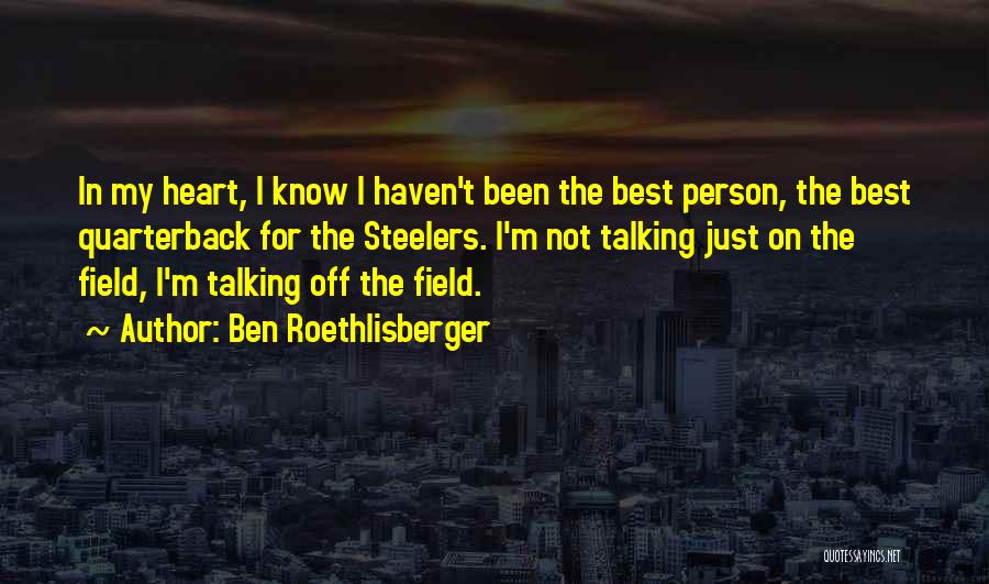 Ben Roethlisberger Quotes 1153852