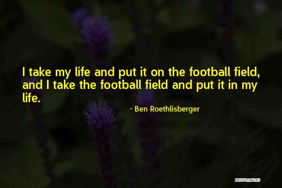 Ben Roethlisberger Quotes 1236154