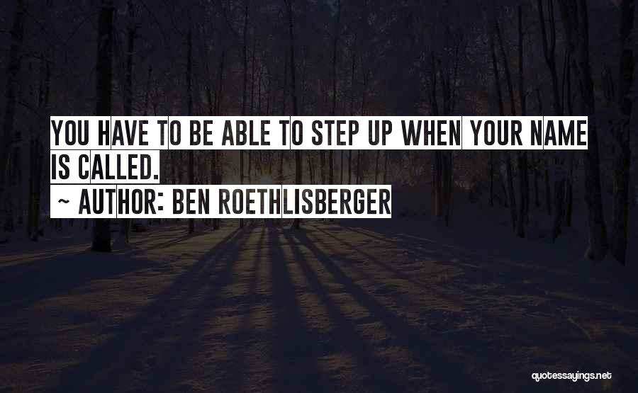 Ben Roethlisberger Quotes 326849