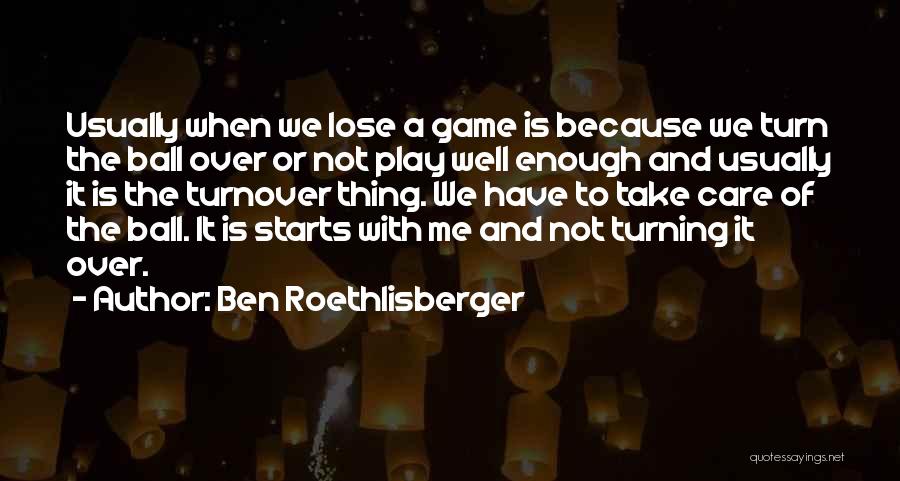 Ben Roethlisberger Quotes 645209