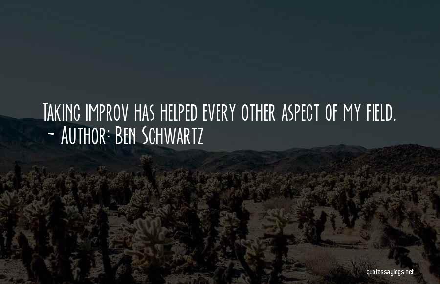 Ben Schwartz Quotes 1301710