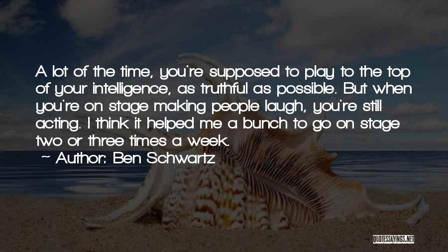 Ben Schwartz Quotes 1513740