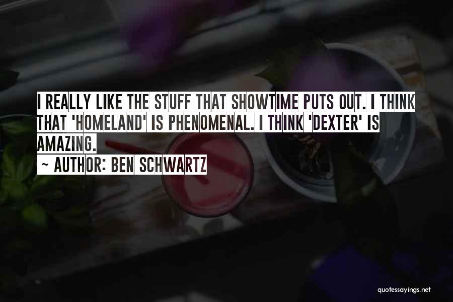 Ben Schwartz Quotes 644166