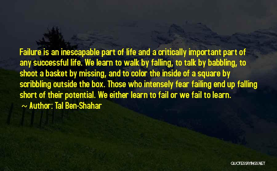 Ben Shahar Quotes By Tal Ben-Shahar