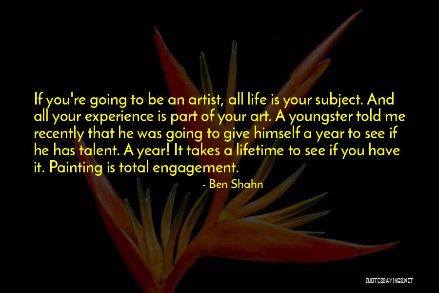 Ben Shahn Quotes 1124487