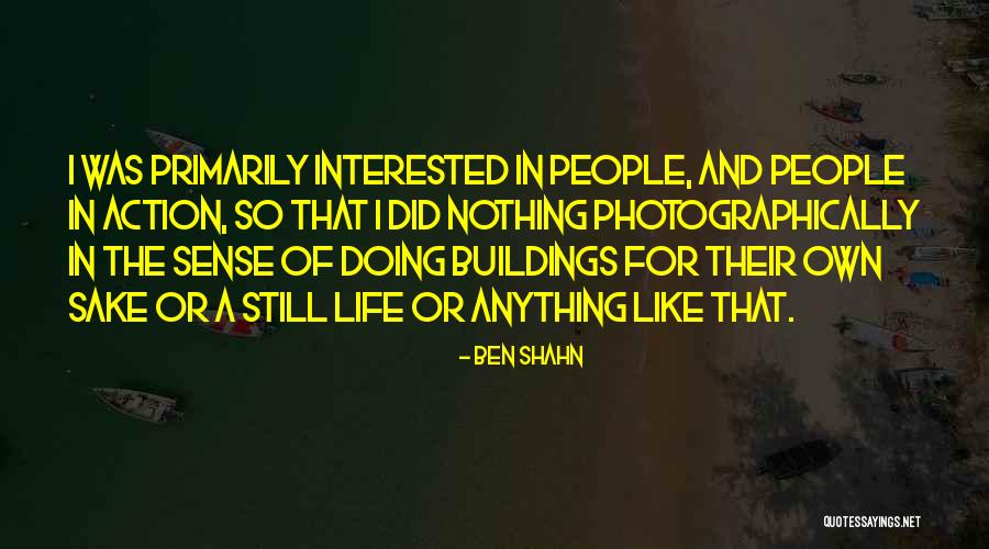 Ben Shahn Quotes 1396441 Ben Shahn Quotes 1396441