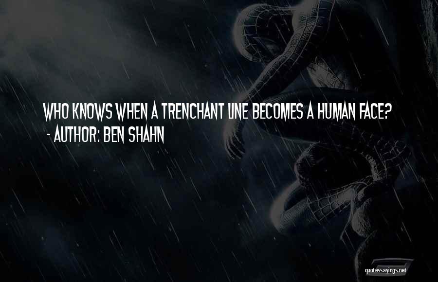 Ben Shahn Quotes 1603204