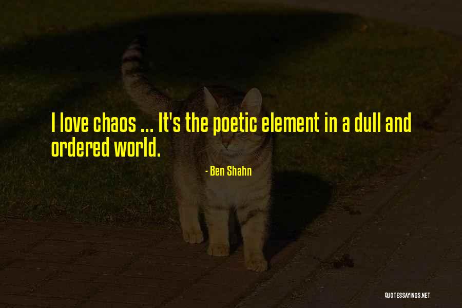 Ben Shahn Quotes 1759889 Ben Shahn Quotes 1759889