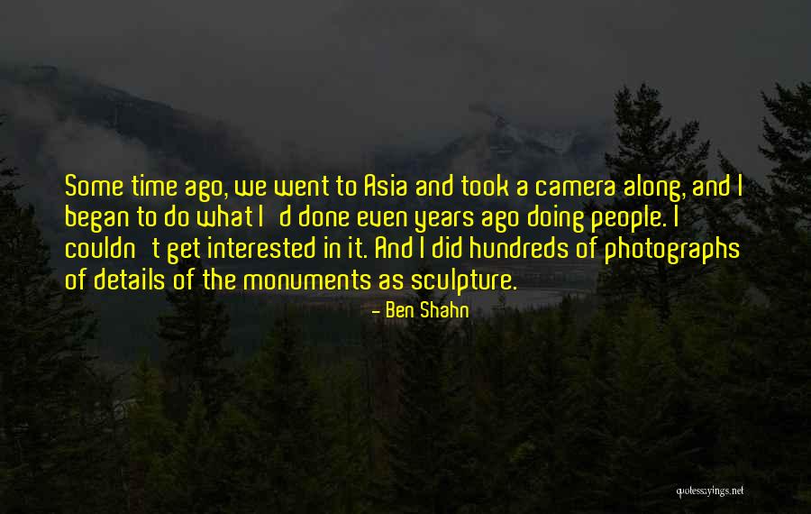 Ben Shahn Quotes 1864341 Ben Shahn Quotes 1864341