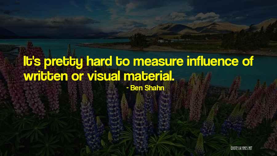 Ben Shahn Quotes 1896571 Ben Shahn Quotes 1896571