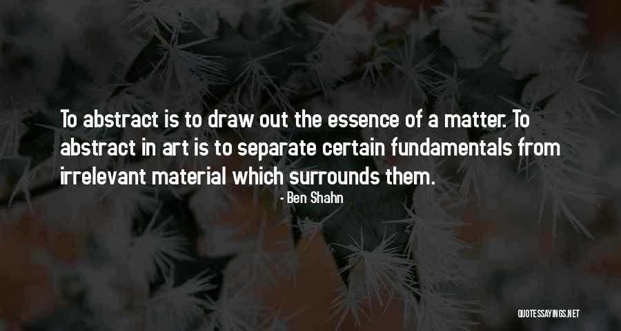 Ben Shahn Quotes 2223370