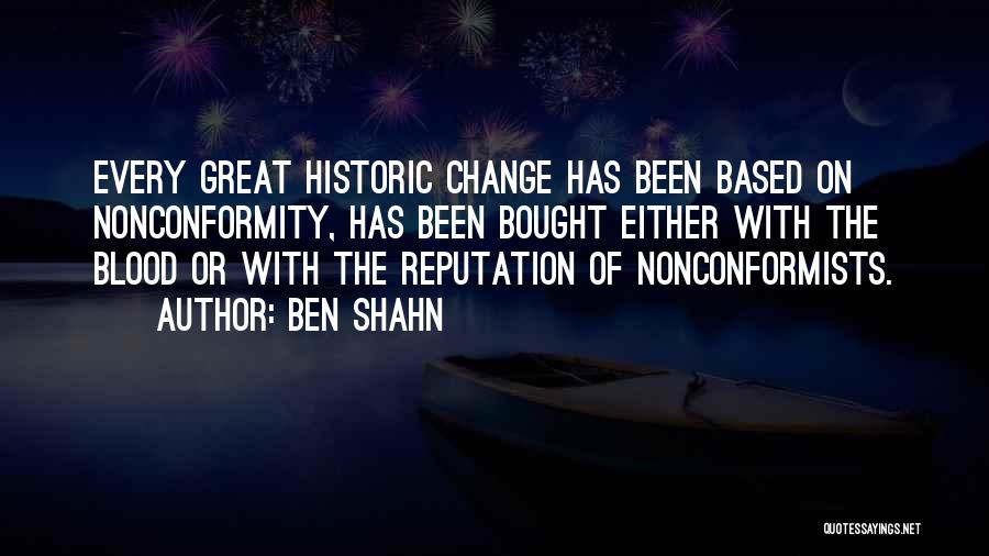 Ben Shahn Quotes 700976