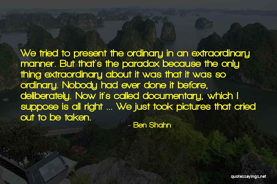 Ben Shahn Quotes 994397 Ben Shahn Quotes 994397