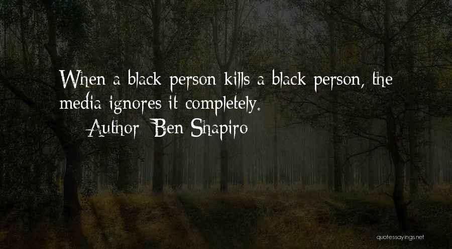 Ben Shapiro Quotes 1057167